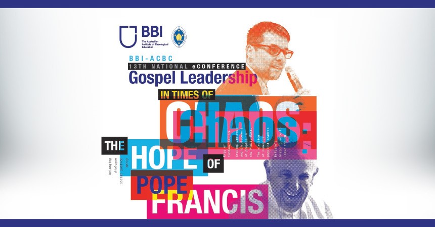 BBI eConference - Gospel Leadership in Times of Chaos: The Hope of Pope Francis IMAGE