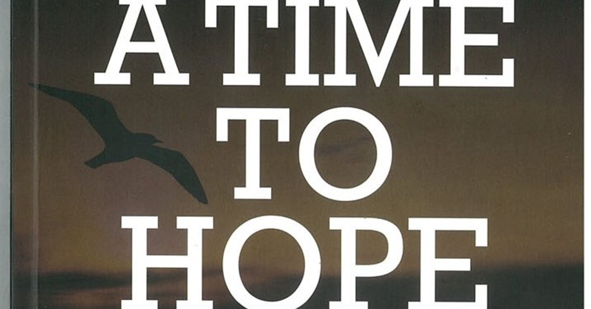 A Time to Hope, by Paul F. Castley MSC IMAGE