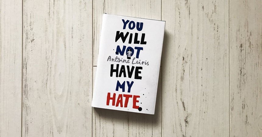 FAITH MATTERS: 'You will not have my hate' Book review IMAGE